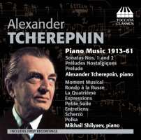 Tcherepnin: Piano Music 1913-61
